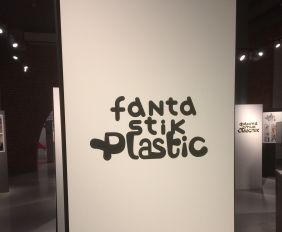 "Fantastic Plastic" exhibition